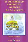 EL DESARROLLO ESPIRITUAL DESPUÉS DE LA MUERTE