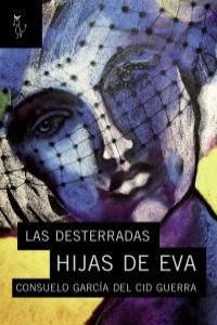 LAS DESTERRADAS HIJAS DE EVA