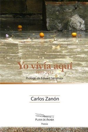 YO VIVÍA AQUÍ (1989-2012)