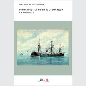 PRIMERA VUELTA AL MUNDO DE UN ACORAZADO