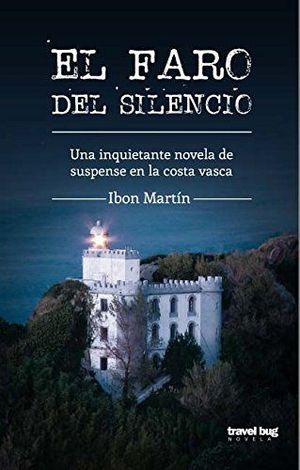 EL FARO DEL SILENCIO (LOS CRIMENES DEL FARO I)