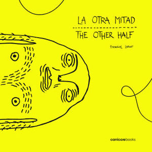 LA OTRA MITAD = THE OTHER HALF