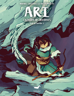 ARI, CAZADOR DE DRAGONES. SELLO DE DRAGÓN I