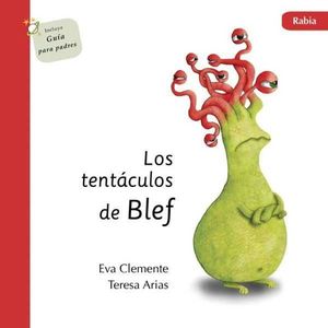 LOS TENTÁCULOS DE BLEF - RABIA (NUEVA ED.)