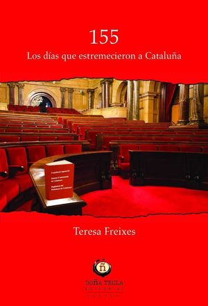 155 LOS DÍAS QUE ESTREMECIERON A CATALUÑA