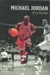 Michael Jordan : el rey del juego