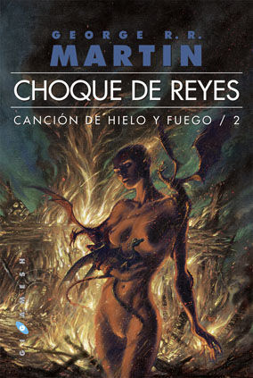 CHOQUE DE REYES (RÚSTICA) CANCIÓN DE HIELO Y FUEGO 2 (2011)