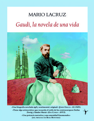 GAUDI LA NOVELA DE UNA VIDA