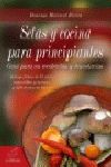 SETAS Y COCINA PARA PRINCIPIANTES