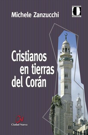 CRISTIANOS EN TIERRAS DEL CORÁN
