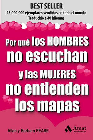 POR QUÉ LOS HOMBRES NO ESCUCHAN Y LAS MUJERES NO ENTIENDEN LOS MAPAS (2015)