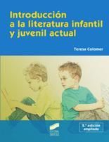 INTRODUCCIÓN A LA LITERATURA INFANTIL Y JUVENIL ACTUAL