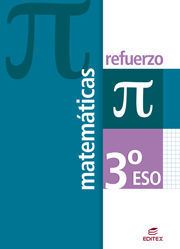 REFUERZO DE MATEMÁTICAS 3º ESO (Pi) - Editex