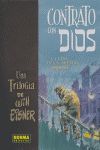 CONTRATO CON DIOS (La Trilogía) La vida en la Avenida Dropsie