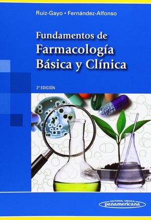 FUNDAMENTOS DE FARMACOLOGÍA BÁSICA Y CLÍNICA