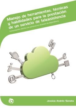 MANEJO DE HERRAMIENTAS, TÉCNICAS Y HABILIDADES PARA LA PRESTACIÓN DE UN SERVICIO