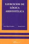 EJERCICIOS DE LÓGICA ARISTOTÉLICA