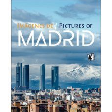 IMAGENES DE/PICTURES OF MADRID