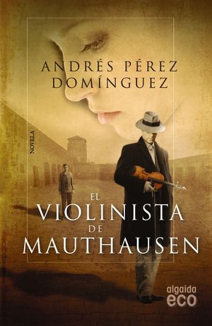 El violinista de Mauthausen (BOLSILLO)
