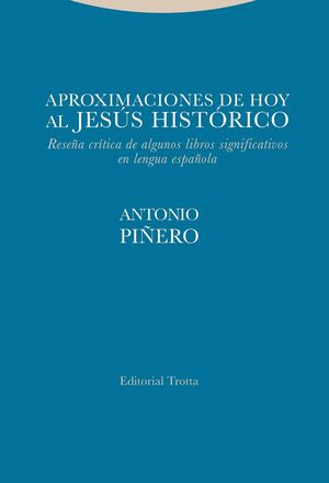 APROXIMACIONES DE HOY AL JESÚS HISTÓRICO