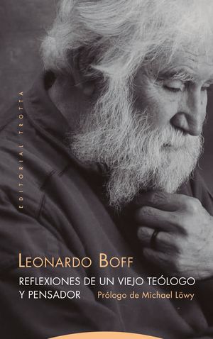 REFLEXIONES DE UN VIEJO TEÓLOGO Y PENSADOR