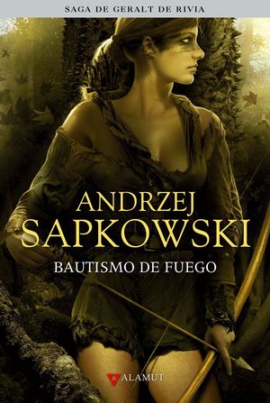 BAUTISMO DE FUEGO (LIBRO 5. SAGA DE GERALT DE RIVIA)