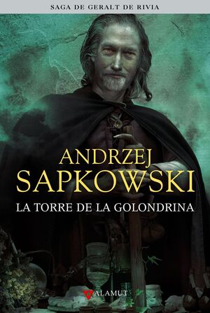LA TORRE DE LA GOLONDRINA (LIBRO 6. SAGA DE GERALT DE RIVIA)