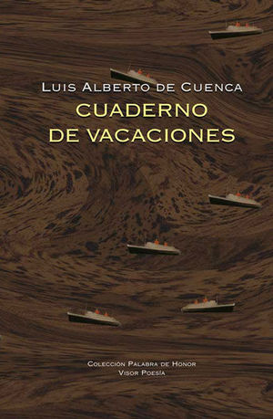 CUADERNO DE VACACIONES (LUIS ALBERTO DE CUENCA)