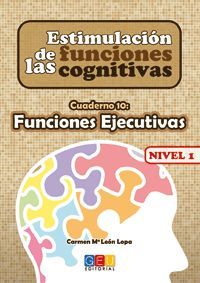 ESTIMULACIÓN DE LAS FUNCIONES COGNITIVAS, NIVEL 1