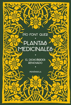 PLANTAS MEDICINALES. EL DIOSCÓRIDES RENOVADO
