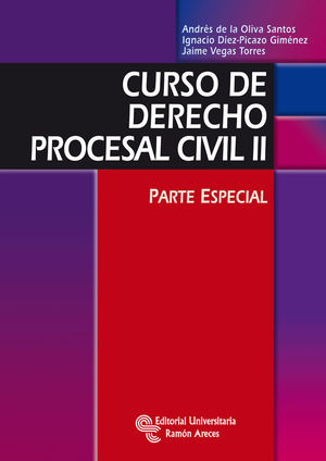 CURSO DE DERECHO PROCESAL CIVIL II. PARTE ESPECIAL