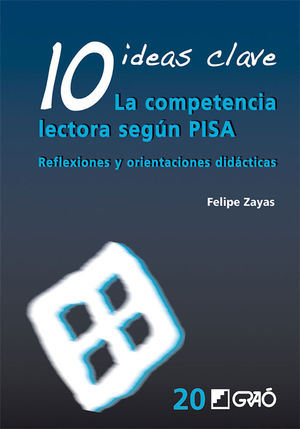 10 IDEAS CLAVE LA COMPETENCIA LECTORA SEGÚN PISA