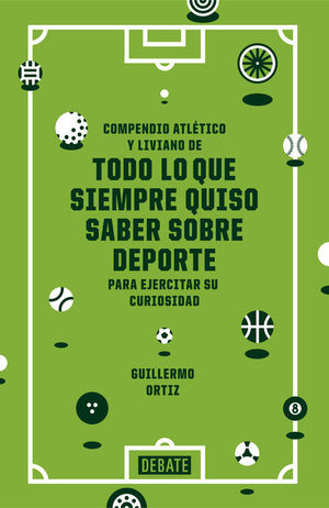 COMPENDIO DEPORTIVO - TODO LO QUE SIEMPRE QUISO SABER SOBRE DEPORTE