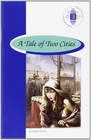A TALE OF TWO CITIES (2º Bach)