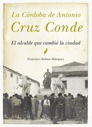 CÓRDOBA DE ANTONIO CRUZ CONDE, LA (N.E)