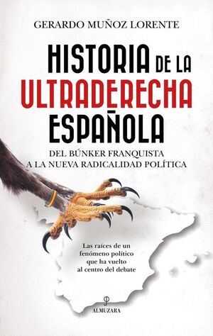 HISTORIA DE LA ULTRADERECHA ESPAÑOLA