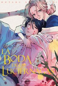 BODA DE LAS LUCIERNAGAS 3, LA