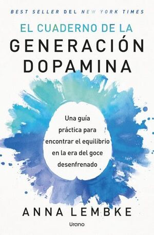 CUADERNO DE LA GENERACION DOPAMINA, EL