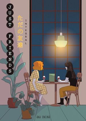 PLANETA MANGA: JUST FRIENDS (INTEGRAL)