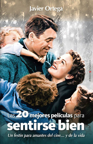 VEINTE MEJORES PELÍCULAS PARA SENTIRSE BIEN, LAS