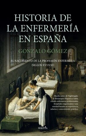 HISTORIA DE LA ENFERMERÍA EN ESPAÑA