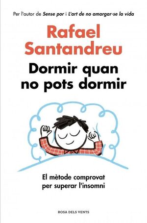 DORMIR QUAN NO POTS DORMIR