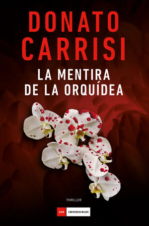 MENTIRA DE LA ORQUIDEA, LA