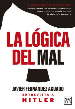 LOGICA DEL MAL, LA