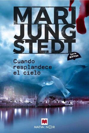 CUANDO RESPLANDECE EL CIELO (SERIE MÁLAGA 3)