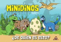 MINIDINOS. DE QUIEN ES ESTO?
